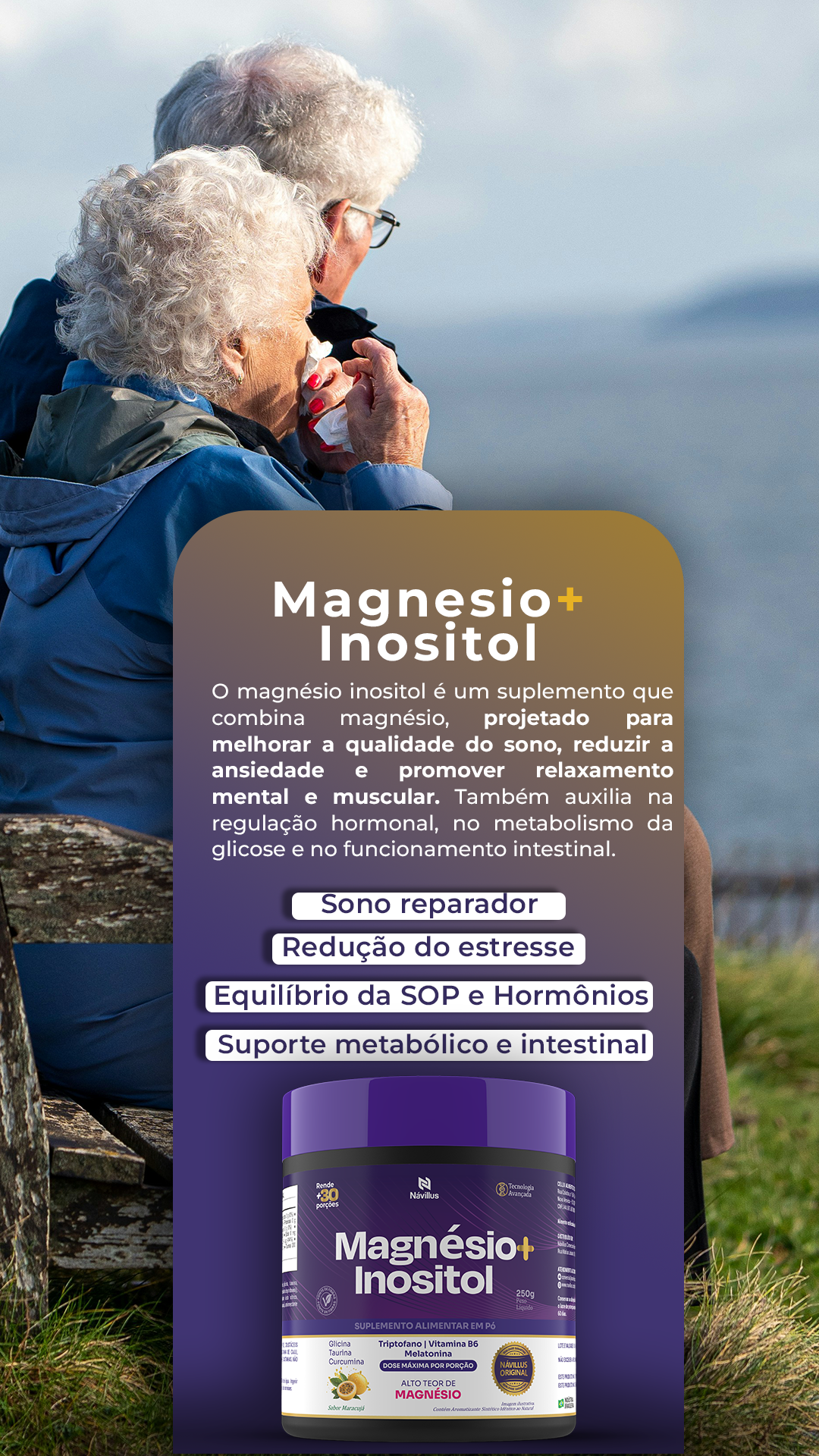 KIT Magnésio + Inositol - Equilibrio Emocional e Alívio da Ansiedade I 250 gramas - Návillus (Cópia)